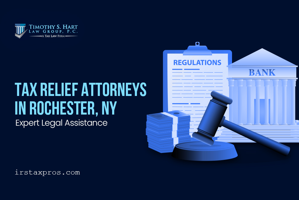 Attorney for Rochester, NY Tax Relief Services